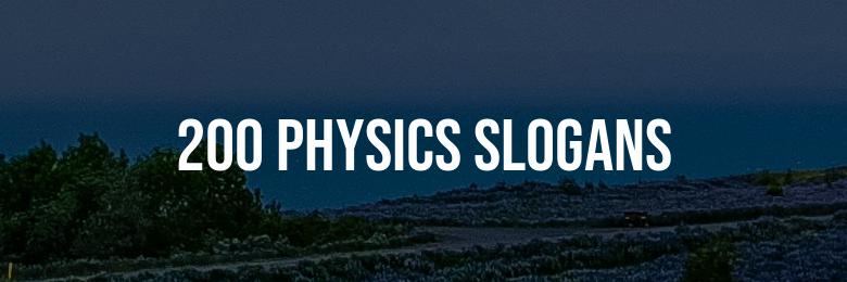 200 Physics Slogans and Taglines That Grab Attention - Tinkle